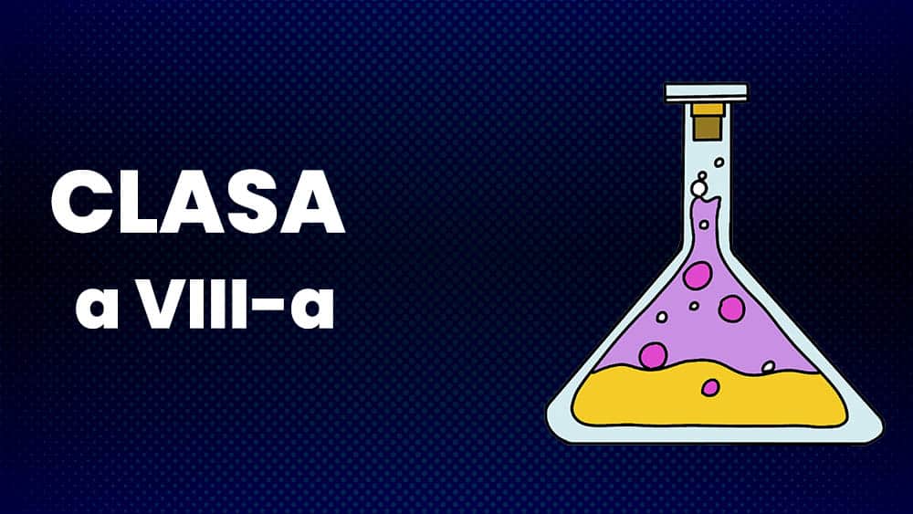 Chimie - Clasa a VIII-a