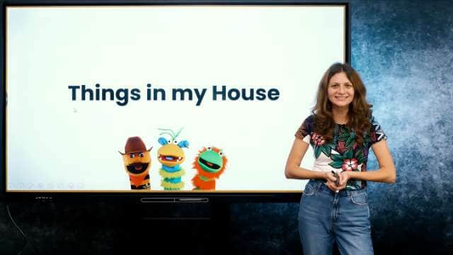 Things in my House