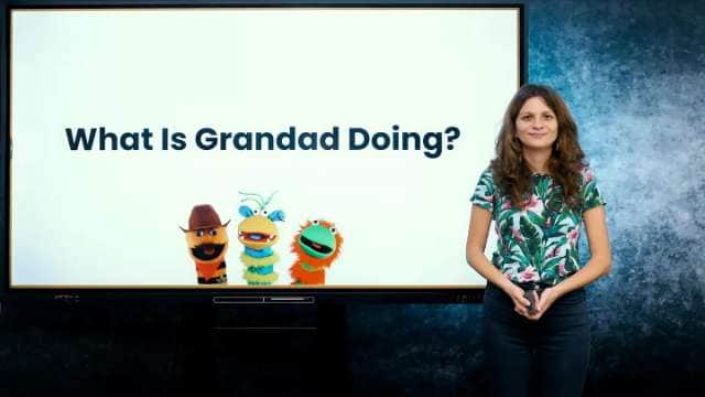 What is grandad doing?