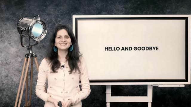 Hello and Goodbye