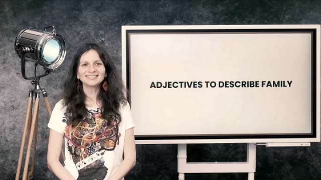 Adjectives to describe the family