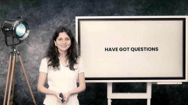Have got questions