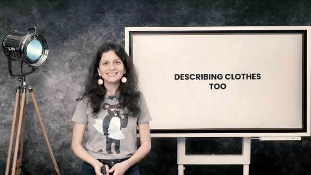 Describing clothes and too