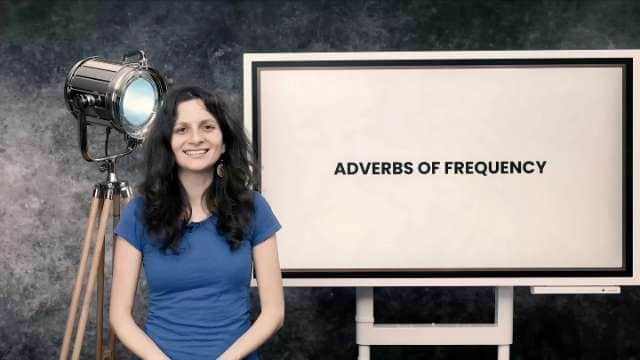 Adverbs of frequency