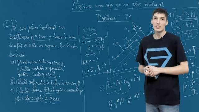 Mișcarea unui corp pe un plan înclinat - Problema 1