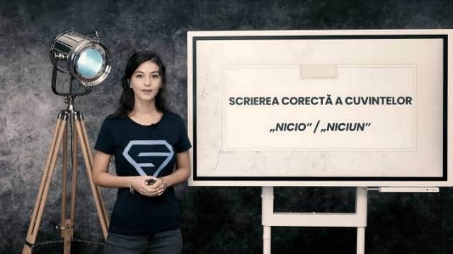 Scrierea corectă a cuvintelor: nicio / niciun