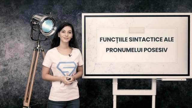 Funcțiile sintactice ale pronumelui posesiv