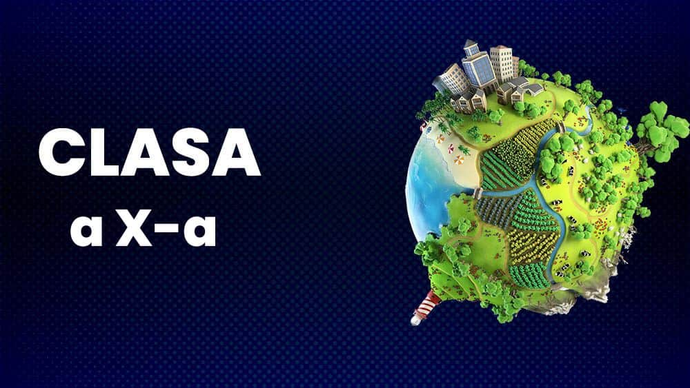 Geografie - Clasa a X-a