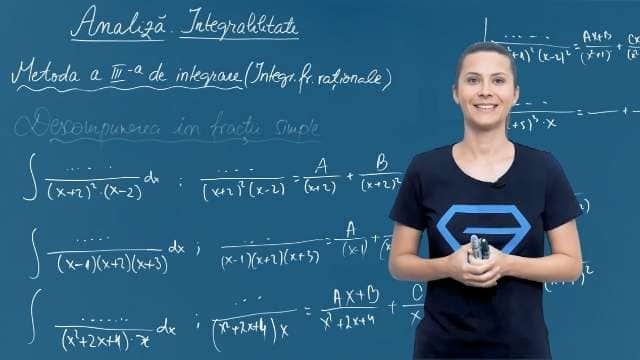 Metoda a III-a de integrare - Descompunerea în fracții simple