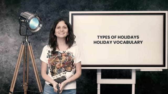 Types of holidays and holiday vocabulary