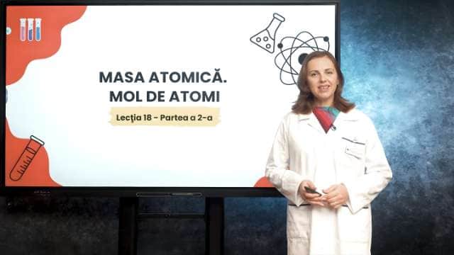 Masa atomică. Mol de atomi - partea a 2-a
