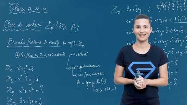 Clase de resturi Zp. Ecuații/sisteme de ecuații cu coeficient în Zp. - P3