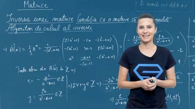 Inversa unei matrice. Condiția ca o matrice sa fie inversabilă. Algoritm de calcul al inversei - p3