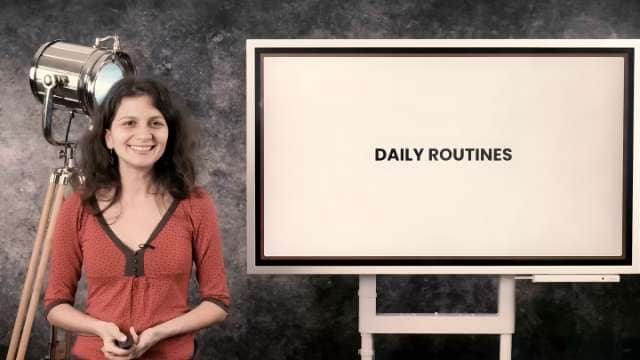 Daily routines