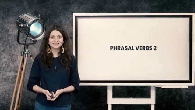 Phrasal verbs 2