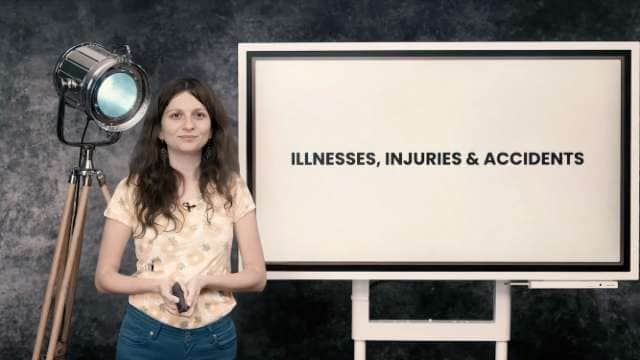 Illnesses, injuries and accidents