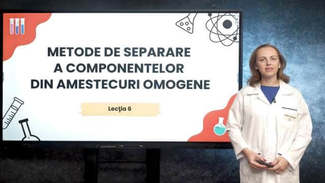 Metode de separare a componentelor din amestecuri omogene | teorie + experimente