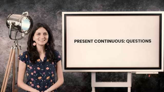 Present continuous - questions